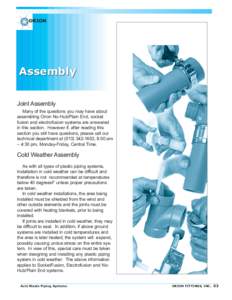 ORION  Assembly Joint Assembly Many of the questions you may have about assembling Orion No-Hub/Plain End, socket