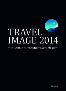 The no. a1 tion is ... destin TRAVEL IMAGE 2014 THE NORDIC OUTBOUND TRAVEL MARKET