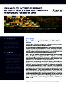 ACRONIS® CASE STUDY  SUCCESS STORY LEADING GREEN INSTITUTION EMPLOYS ACCESS® TO REDUCE WASTE AND STREAMLINE