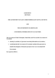 AGREEMENT BETWEEN THE GOVERNMENT OF SAINT CHRISTOPHER (SAINT KITTS) AND NEVIS  AND