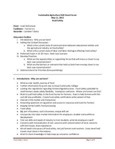 Sustainable Agriculture Skill Panel Forum May 11, 2012 Food Safety Chair: Scott McFarland Facilitator: Toni Ka‘a‘a Recorder: Caroleen Tabata