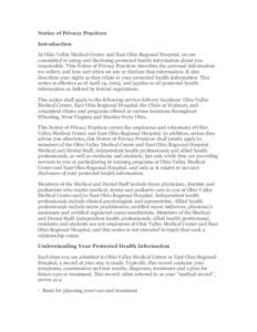 Notice of Privacy Practices Introduction At Ohio Valley Medical Center and East Ohio Regional Hospital, we are committed to using and disclosing protected health information about you responsibly. This Notice of Privacy 