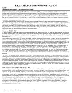 U.S. SMALL BUSINESS ADMINISTRATION PART C Statements Required by Law and Executive Order Federal executive agencies, including the Small Business Administration (SBA), are required to withhold or limit financial assistan