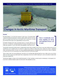 Strategic	
  Assessment	
  of	
  Development	
  of	
  the	
  Arc5c:	
  Assessment	
  Conducted	
  for	
  the	
  EU  FACTSHEET  Changes	
  in	
  Arctic	
  Maritime	
  Transport Overview