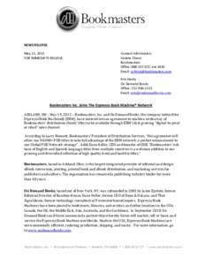 NEWS RELEASE May 15, 2012 FOR IMMEDIATE RELEASE Contact Information: Violeta Chinni