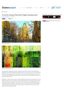 A Look At Jacques Perconte’s Digital Impressionism | The Creators Project