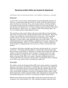 Resolving Conflicts Within and Outside the Department  The following scenario is not based upon actual facts. Any resemblance to similar facts is coincidental. Background As part of UIC’s goal to advance interdisciplin