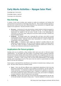 Early Works Activities – Nyngan Solar Plant Knowledge type: Construction Knowledge category: Logistical Technology: Solar photovoltaic  Key learning