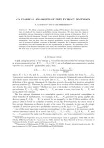 ON CLASSICAL ANALOGUES OF FREE ENTROPY DIMENSION. A. GUIONNET* AND D. SHLYAKHTENKO** Abstract. We define a classical probability analog of Voiculescu’s free entropy dimension that we shall call the classical probabilit