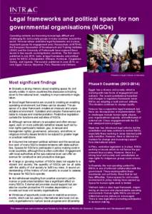 Legal frameworks and political space for non governmental organisations (NGOs) Operating contexts are becoming increasingly difficult and challenging for civil society groups in many countries around the world. Yet even 