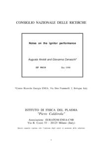 CONSIGLIO NAZIONALE DELLE RICERCHE  Notes on the Ignitor performance Augusta Airoldi and Giovanna Cenacchi* FP 99/19
