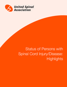 Status of Persons with Spinal Cord Injury/Disease: Highlights Table of Contents