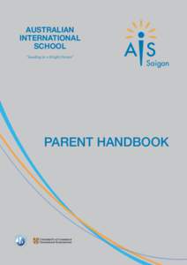 Australian International School “Leading to a Bright Future”  Parent HANDBOOK