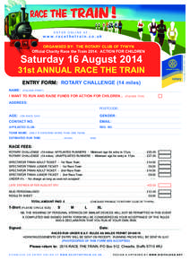 RACE the TRAIN 2014 Rotary Challenge Entry Form[removed]ACTION FOR CHILDREN