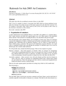 1  Rationale for Ada 2005: 6a Containers John Barnes John Barnes Informatics, 11 Albert Road, Caversham, Reading RG4 7AN, UK; Tel: +[removed]; email: [removed]