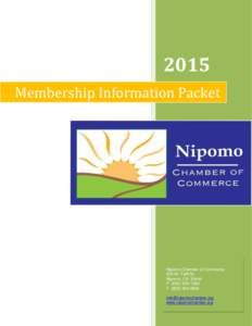2015 Membership Information Packet Nipomo Chamber of Commerce 239 W. Tefft St. Nipomo, CA 93444