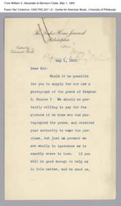 From William V. Alexander to Morrison Foster, May 1, 1900 Foster Hall Collection, CAM.FHC[removed], Center for American Music, University of Pittsburgh. From William V. Alexander to Morrison Foster, May 1, 1900 Foster Ha