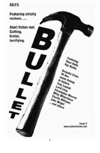 1  2 BULLET 6 A collection of short stories.