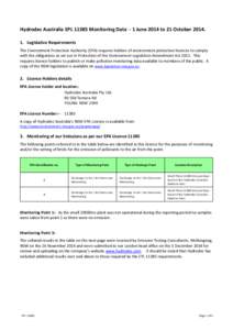 Hydrodec Australia EPLMonitoring Data - 1 June 2014 to 21 OctoberLegislative Requirements The Environment Protection Authority (EPA) requires holders of environment protection licences to comply with the