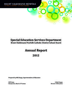 Special Education Services Department Brant Haldimand Norfolk Catholic District School Board Annual Report 2012