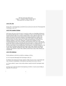 Title 49. Conservation and Ecology Chapter 17. Pollution of Waters, Streams, and Air Mississippi Gulf Coast Region Utility Act § [removed]Title Sections[removed]through[removed]shall be known and may be cited as t