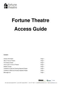 Fortune Theatre Access Guide Content:  Access Information