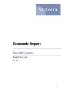 Economic Report Rushden Lakes Bridget Rosewell MayPrepared by Volterra Partners