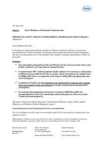 19th May 2014 Subject: Direct Healthcare Professional Communication  IMPORTANT SAFETY UPDATE OF PRESCRIBING INFORMATION FOR INVIRASE®