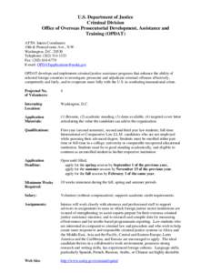 U.S. Department of Justice Criminal Division Office of Overseas Prosecutorial Development, Assistance and Training (OPDAT) ATTN: Intern Coordinator 10th & Pennsylvania Ave., N.W.