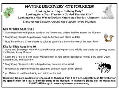 NATURE DISCOVERY KITS FOR KIDS!!! Looking for a Unique Birthday Party? Looking for a Great Place for a Guided Tour for Kids? Looking for a Nice Way to Explore Nature on a Sunday Afternoon? Discover the Ecology Around the