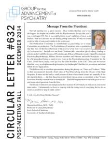 Group for the Advancement of Psychiatry / Cross-cultural psychiatry / Child and adolescent psychiatry / Neuropsychiatry / Leon Eisenberg / Outline of psychiatry / Medicine / Psychiatry / Health