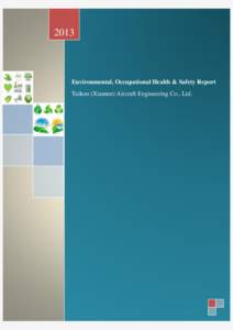 2013  Environmental, Occupational Health & Safety Report Taikoo (Xiamen) Aircraft Engineering Co., Ltd[removed]