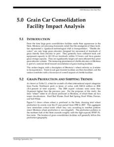 2010 Montana State Rail Plan  5.0 Grain Car Consolidation Facility Impact Analysis 5.1