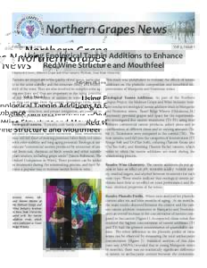 Northern Grapes News February 28, 2014 Vol 3, Issue 1  Using Enological Tannin Additions to Enhance