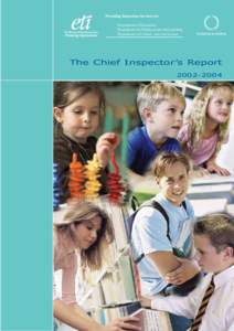 Providing Inspection Services for Department of Education Department for Employment and Learning Department of Culture, Arts and Leisure  The Chief Inspector’s Report