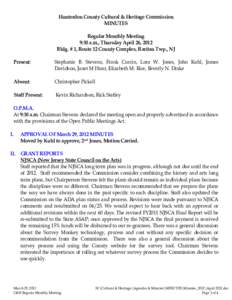 Hunterdon County Cultural & Heritage Commission MINUTES Regular Monthly Meeting 9:30 a.m., Thursday April 26, 2012 Bldg. # 1, Route 12 County Complex, Raritan Twp., NJ Present: