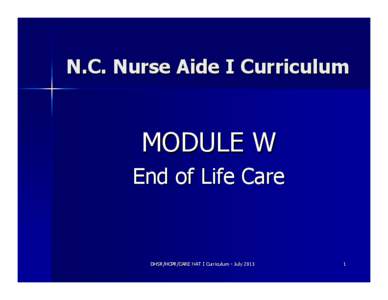 NC DHSR HCPR: Power Point W End of Life Care