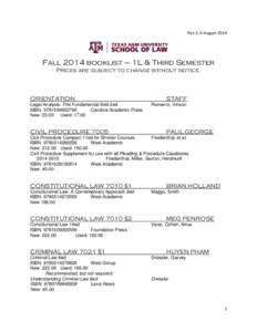 Rev 3, 6 August[removed]Fall 2014 booklist – 1L & Third Semester Prices are subject to change without notice.  ORIENTATION