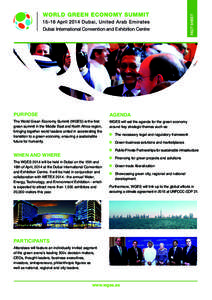 PURPOSE The World Green Economy Summit (WGES) is the first green summit in the Middle East and North Africa region, bringing together world leaders united in accelerating the transition to a green economy, ensuring a sus