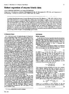 21  Biochem. J, Printed in Great Britain) Robust regression of enzyme kinetic data Athel CORNISH-BOWDEN* and Laszlo ENDRENYIt