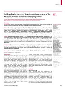 Articles  Public policy for the poor? A randomised assessment of the Mexican universal health insurance programme Gary King, Emmanuela Gakidou, Kosuke Imai, Jason Lakin, Ryan T Moore, Clayton Nall, Nirmala Ravishankar, M