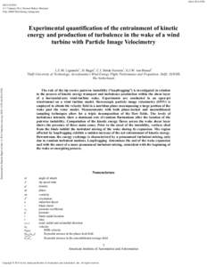 Experimental quantification of the entrainment of kinetic energy and production of turbulence in the wake of a wind turbine with Particle Image Velocimetry