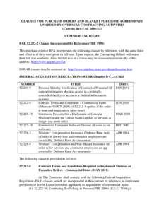 CLAUSES FOR PURCHASE ORDERS AND BLANKET PURCHASE AGREEMENTS AWARDED BY OVERSEAS CONTRACTING ACTIVITIES (Current thru FAC[removed]COMMERCIAL ITEMS FAR[removed]Clauses Incorporated By Reference (FEB[removed]This purchase o