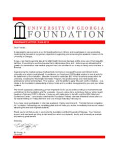    CHAIRMAN’S LETTER / FALL 2012   Dear Friends… It was great to see everyone at our fall board gathering in Athens and to participate in very productive
