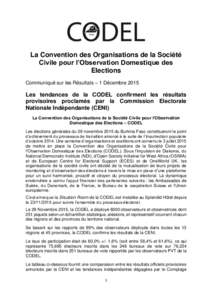 La Convention des Organisations de la Société Civile pour l’Observation Domestique des Elections Communiqué sur les Résultats – 1 DécembreLes tendances de la CODEL confirment les résultats