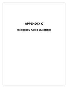 APPENDIX C Frequently Asked Questions Frequently Asked Questions 1. Why is the school readiness information collected and reported annually? The Maryland General Assembly is interested in improving services for young ch