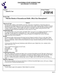 CALIFORNIA STATE SCIENCE FAIR 2014 PROJECT SUMMARY Name(s)  Jamie K. Lau