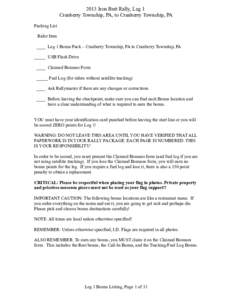 2013 Iron Butt Rally, Leg 1 Cranberry Township, PA, to Cranberry Township, PA Packing List Rider Item ____ Leg 1 Bonus Pack – Cranberry Township, PA to Cranberry Township, PA _____ USB Flash Drive