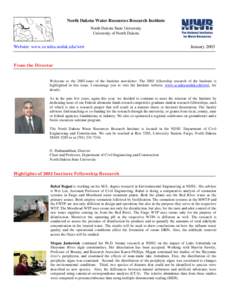 North Dakota Water Resources Research Institute North Dakota State University University of North Dakota Website: www.ce.ndsu.nodak.edu/wrri