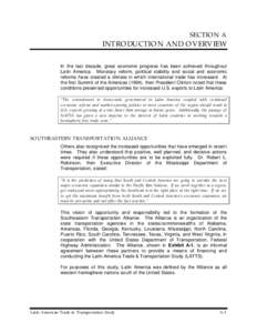 SECTION A  INTRODUCTION AND OVERVIEW In the last decade, great economic progress has been achieved throughout Latin America. Monetary reform, political stability and social and economic reforms have created a climate in 